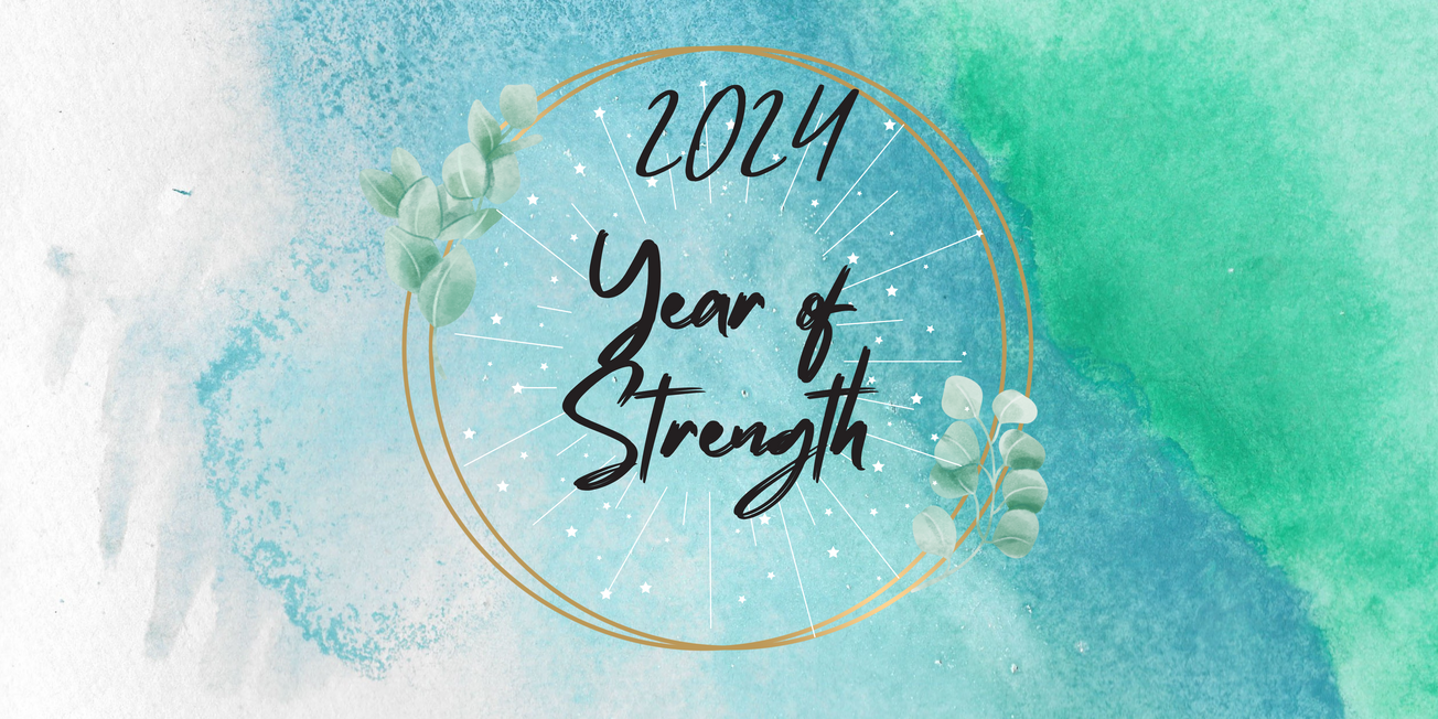 Year of Strength 2024